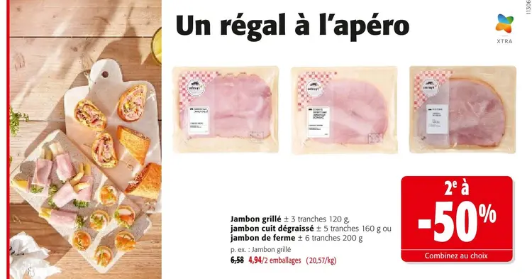 Offre: Jambon grillé, jambon cuit dégraissé ou jambo