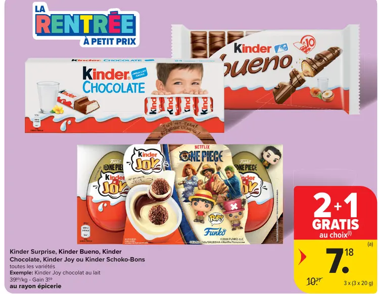 Offre: Kinder Surprise, Kinder Bueno, Kinder Chocola