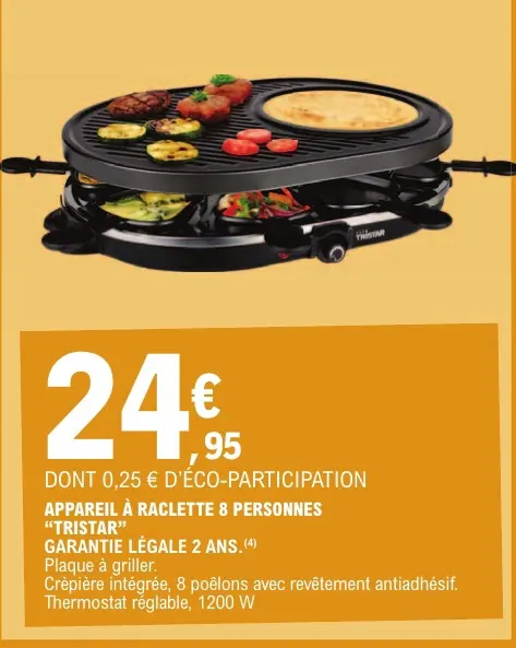 Offre: Appareil à raclette 8 personnes