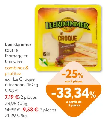Offre: Leerdammer le fromage en tranches