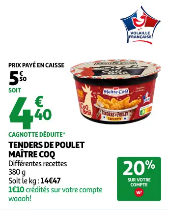 Promotie: Tenders de poulet