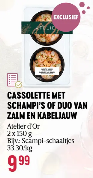 Promotie: Cassolette met schampi's of duo van zalm en kabeljauw