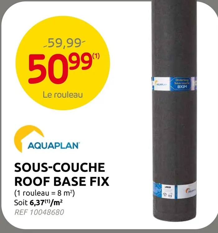 Offre: Sous-couche roof base fix