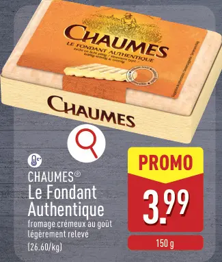 Offre: CHAUMES® Le Fondant Authentique