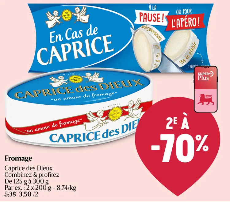 Offre: Fromage Caprice des Dieux