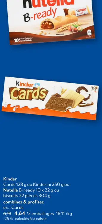 Offre: Kinder Cards ou Kinderini ou Nutella B-ready