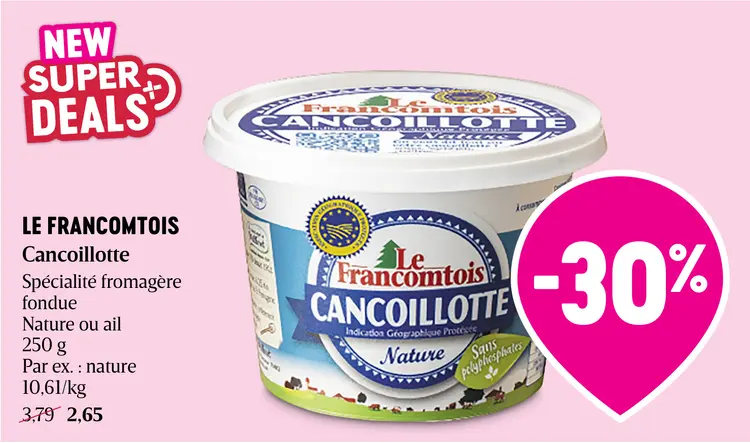 Offre: Le Francomtois Cancoillotte