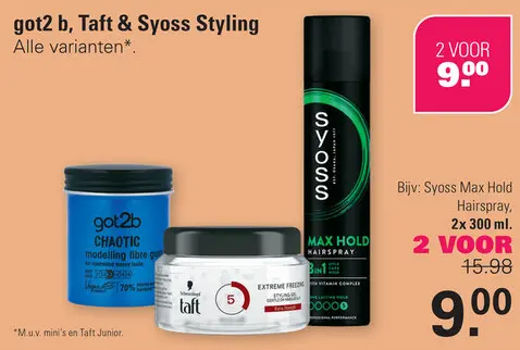 Aanbieding: got2 b, Taft & Syoss Styling