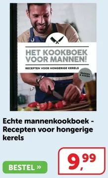 Aanbieding: Echte mannenkookboek - Recepten voor hongerig