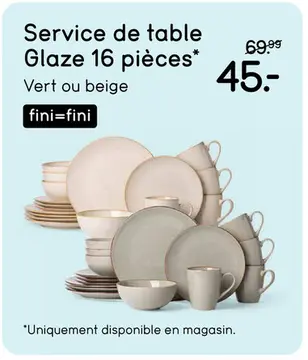 Offre: Service de table Glaze