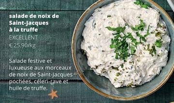 Offre: salade de noix de Saint-Jacques à la truffe