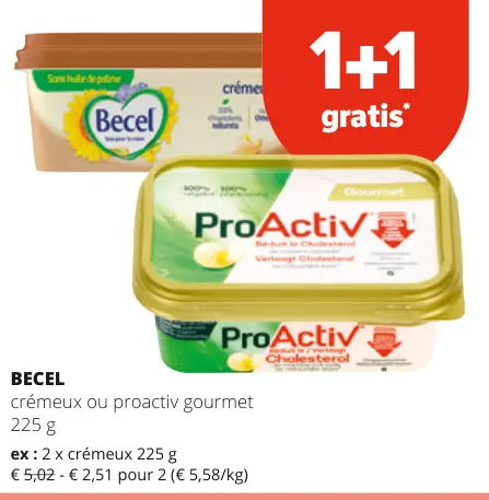 Offre: crémeux ou proactiv gourmet