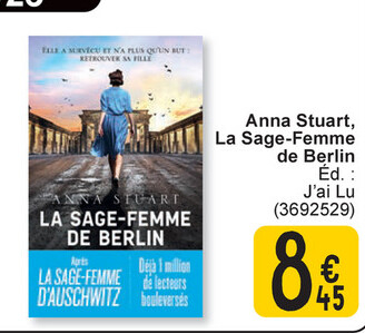 Offre: Anna Stuart, La Sage-Femme de Berlin Éd. : J'