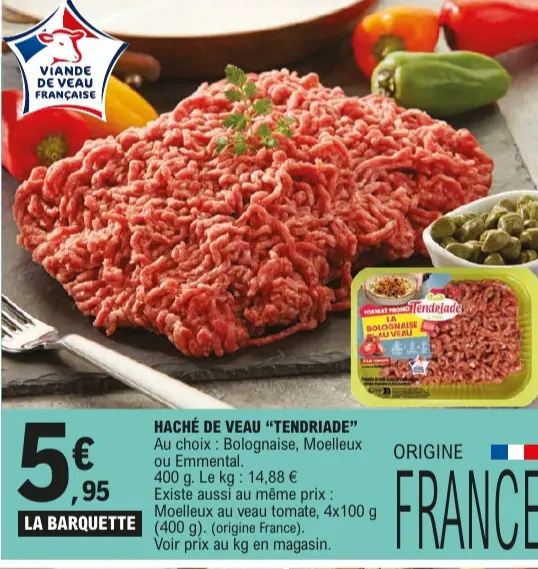 Offre: Haché de veau "Tendriade"