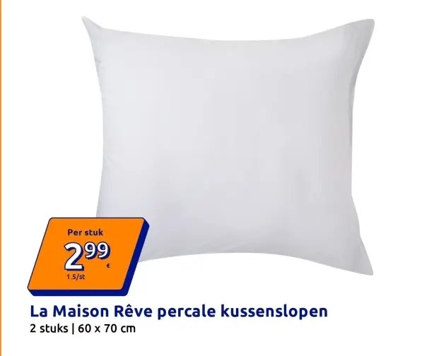 Promotie: La Maison Rêve percale kussenslopen