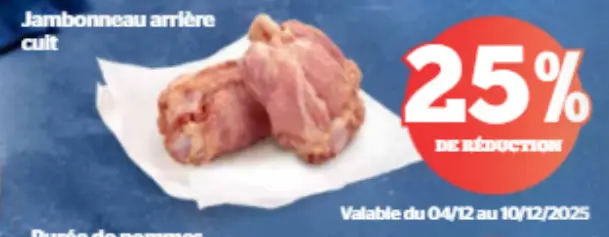 Offre: Jambonneau arrière cuit