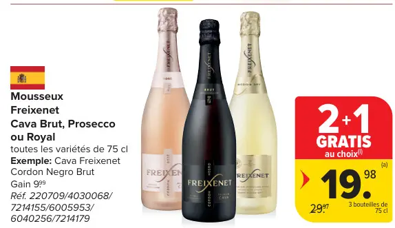 Offre: Mousseux Cava Brut, Prosecco ou Royal