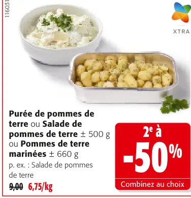 Offre: Purée de pommes de terre ou Salade de pommes de terre