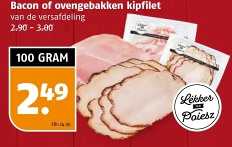 Aanbieding: Bacon of ovengebakken kipfilet