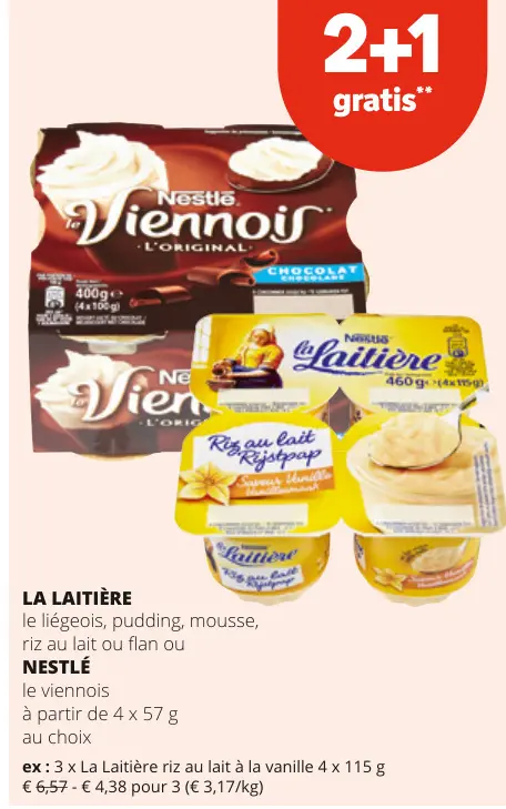Offre: Le Viennois, Le Liégeois, Pudding, Mousse, Ri