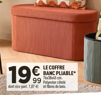 Offre: Le coffre banc pliable*