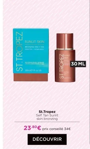 Offre: Self Tan Sunlit skin bronzing
