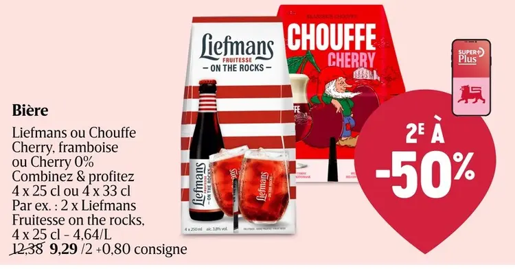 Offre: Bière Liefmans ou Chouffe Cherry, framboise ou Cherry