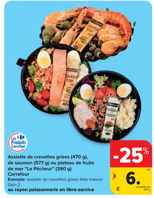 Offre: Assiette de crevettes grises, de saumon ou plateau de fruits de mer "Le Pêcheur"