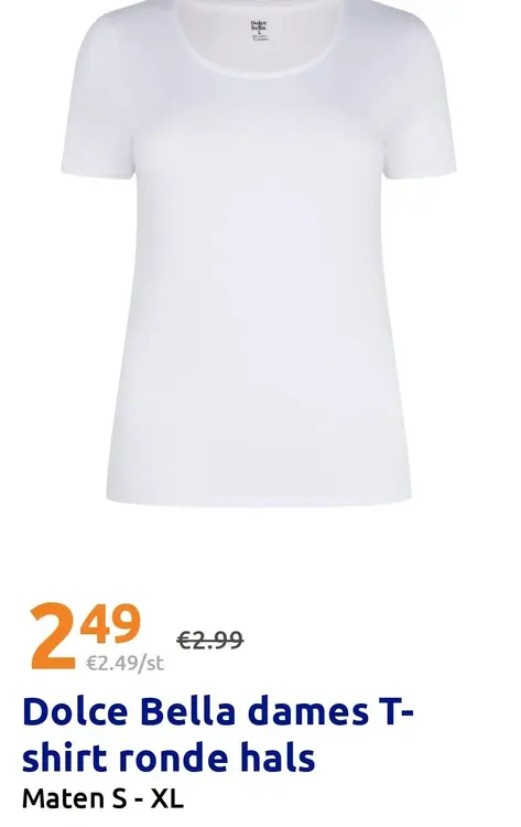 Promotie: Dolce Bella dames T-shirt ronde hals