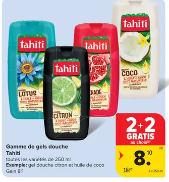 Offre: Gamme de gels douche Tahiti
