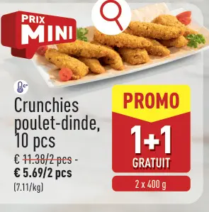 Offre: Crunchies poulet-dinde