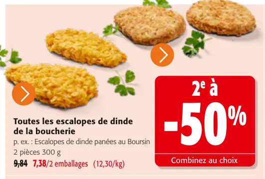 Offre: Escalopes de dinde de la boucherie