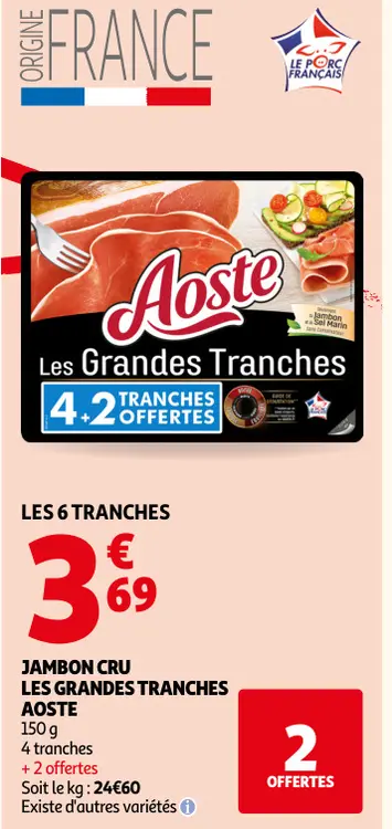 Offre: Jambon cru les grandes tranches