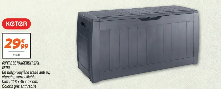 Offre: Coffre de rangement 270l