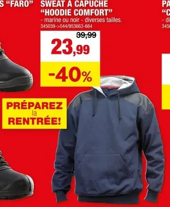 Offre: Sweat a capuche "hoodie comfort"