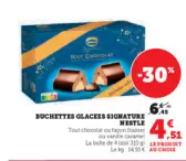 Offre: Buchettes glacees signature