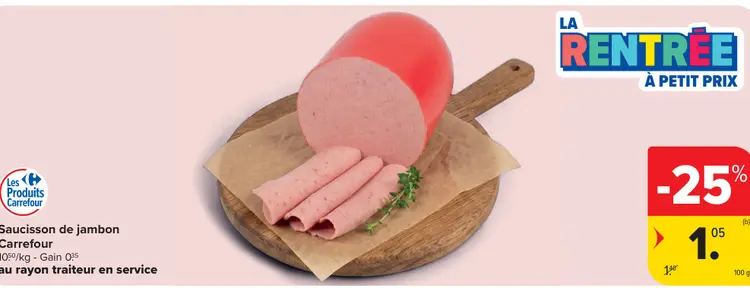 Offre: Saucisson de jambon