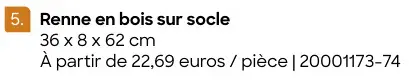 Offre: Renne en bois sur socle