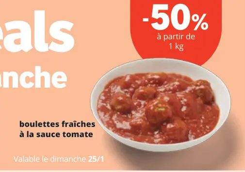 Offre: boulettes fraîches à la sauce tomate