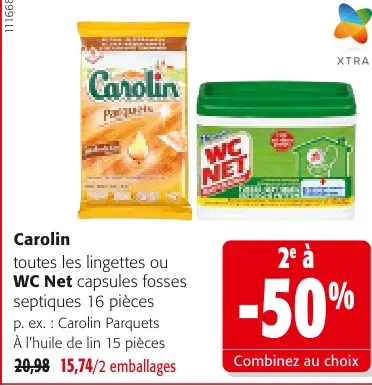 Offre: Carolin toutes les lingettes ou WC Net capsules