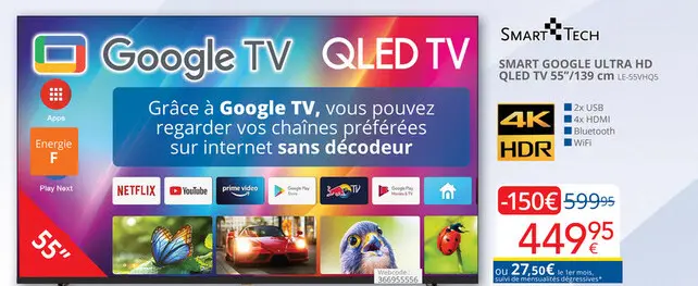 Offre: SMART GOOGLE ULTRA HD QLED TV 55"/139 cm LE-5