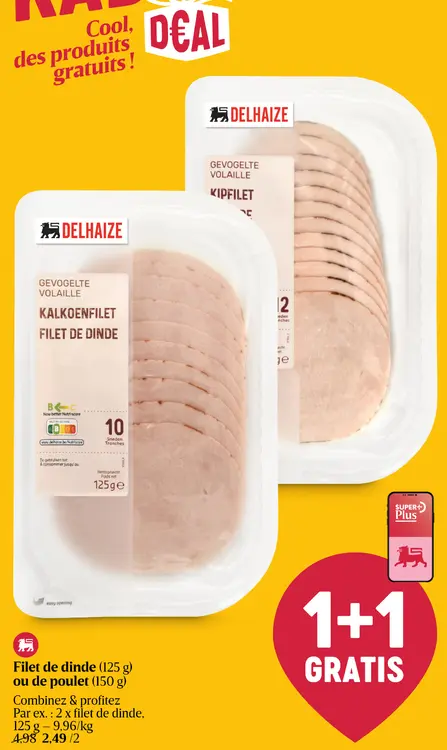 Offre: Filet de dinde ou de poulet