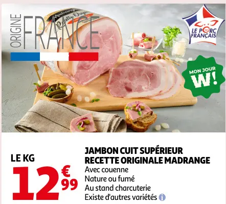 Offre: Jambon cuit supérieur recette originale MADRANGE