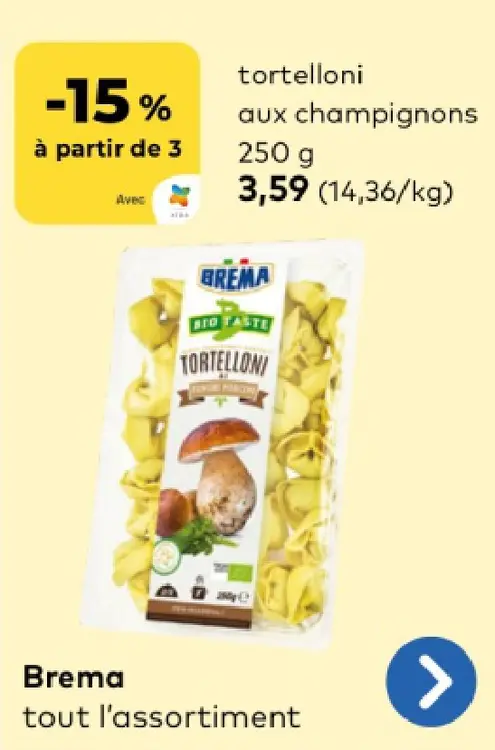 Offre: tortelloni aux champignons