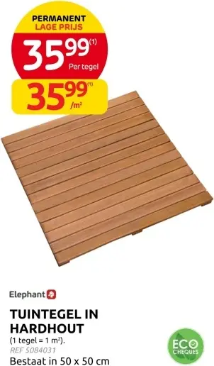 Promotie: Tuintegel in hardhout