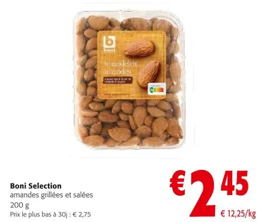 Offre: amandes grillées et salées
