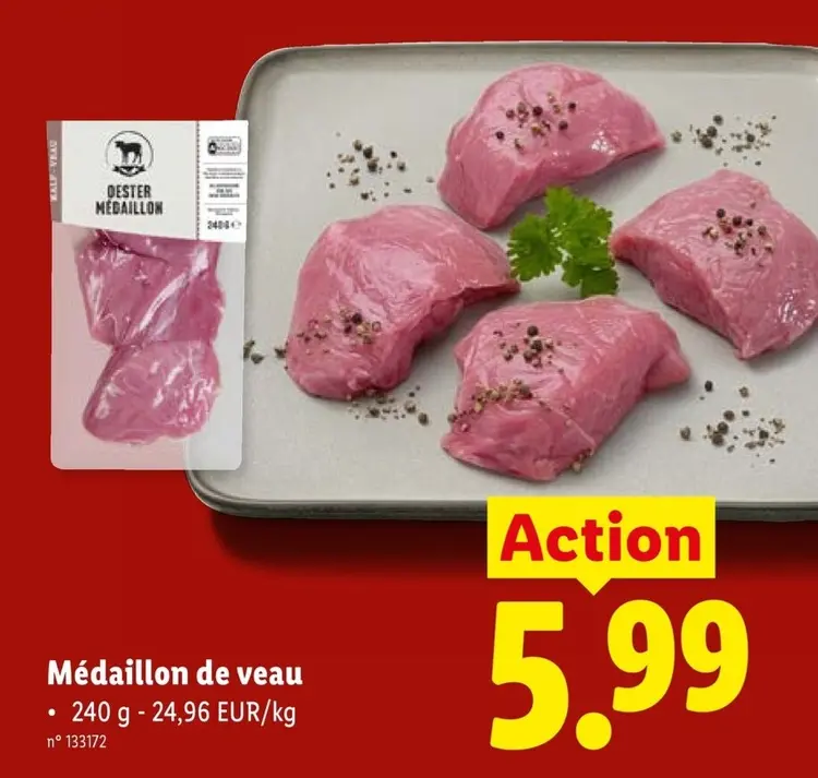 Offre: Médaillon de veau