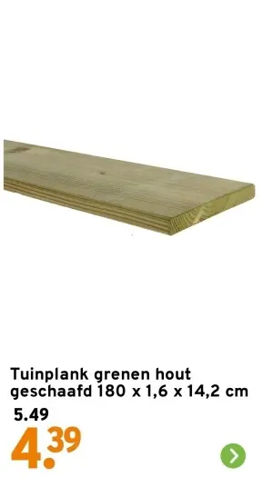 Aanbieding: Tuinplank grenen hout geschaafd