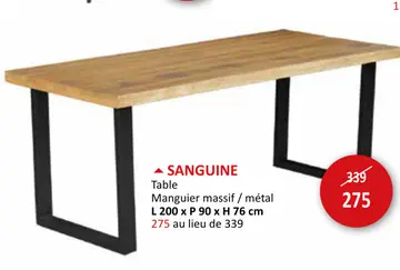 Offre: Table Manguier massif / métal