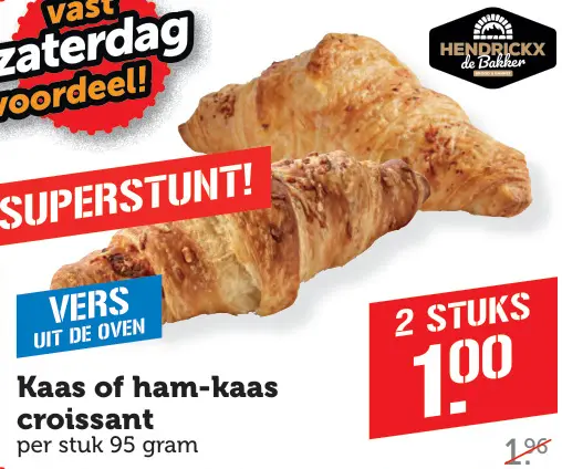 Aanbieding: Kaas of ham-kaas croissant